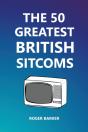 The 50 Greatest British Sitcoms - Preview