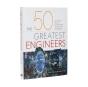 The 50 Greatest Engineers - Preview