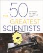 The 50 Greatest Scientists - Preview