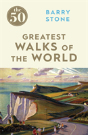 The 50 Greatest Walks Of The World - Preview