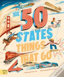 The 50 States: Things That Go