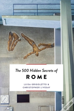 Capa do artigo The 500 Hidden Secrets Of Rome
