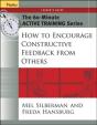 The 60-Minute Active Training Series: How To Encourage Constructive Feedback From Others, Leader'S Guide - Preview