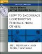 The 60-Minute Active Training Series: How To Encourage Constructive Feedback From Others, Participant'S Workbook - Preview