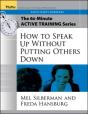 The 60-Minute Active Training Series: How To Speak Up Without Putting Others Down, Participant'S Workbook - Preview