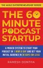 The 60-Minute Podcast Startup - Preview