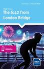 The 6:42 From London Bridge - A2+ - Preview