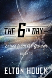 Capa do artigo The 6th Day--Exiled From The Garden