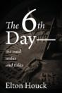 The 6th Day-- The Mud Walks And Talks - Preview