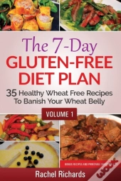 The 7-Day Gluten-Free Diet Plan