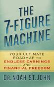 The 7-Figure Machine