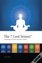 Capa do artigo The 7 Lost Senses : Developing Your Intu