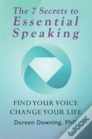 The 7 Secrets To Essential Speaking