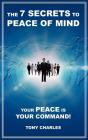 The 7 Secrets To Peace Of Mind - Preview