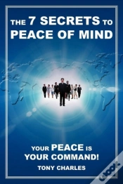 Capa do artigo The 7 Secrets To Peace Of Mind