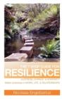 The 7 Step Guide For Resilience To Stress, Change And Adversity - Preview