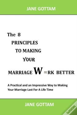 Capa do artigo The 8 Principles To Making Your Marriage Work Better