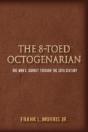 The 8-Toed Octogenarian - Preview