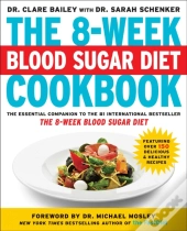 The 8-Week Blood Sugar Diet Cookbook