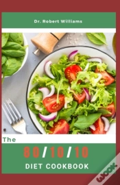 Capa do artigo The 80/10/10 Diet Cookbook