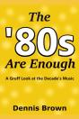 The '80s Are Enough - Preview