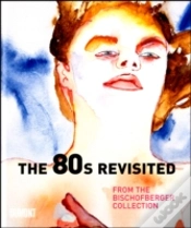 Capa do artigo The 80s Revisited