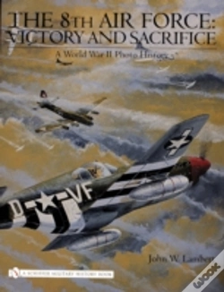 Capa do artigo The 8th Air Force: Victory And Sacrifice