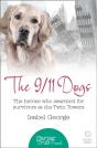 The 9/11 Dogs - Preview