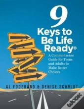 The 9 Keys To Be Life Ready