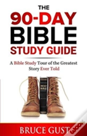 Capa do artigo The 90-Day Bible Study Guide