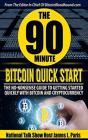 The 90 Minute Bitcoin Quick Start - Preview