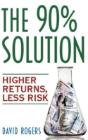 The 90% Solution - Preview