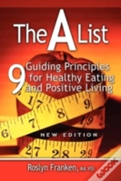 The A List: 9 Guiding Principles For Hea