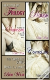 The A Little Bit Trilogy Bundle: A Littl