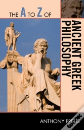The A To Z Of Ancient Greek Philosophy