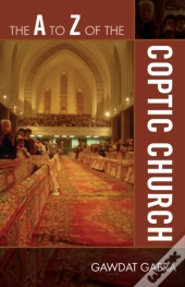 The A To Z Of The Coptic Church