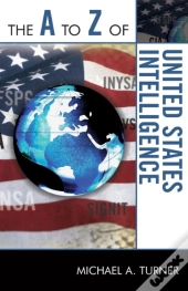The A To Z Of United States Intelligence
