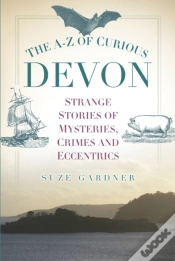 Capa do artigo The A-Z Of Curious Devon