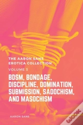 The Aaron Sans Erotica Collection Volume 3