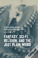 The Aaron Sans Erotica Collection Volume 4