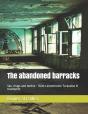The Abandoned Barracks - Preview