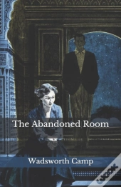 The Abandoned Room