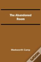 The Abandoned Room