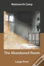The Abandoned Room