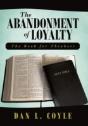 The Abandonment Of Loyalty - Preview
