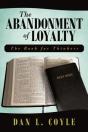 The Abandonment Of Loyalty - Preview