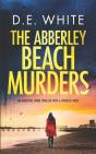 The Abberley Beach Murders An Addictive - Preview
