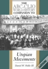 The Abc-Clio World History Companion To Utopian Movements