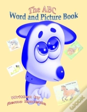 The Abc Word And Picture Book