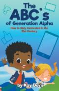 The Abc’S Of Generation Alpha
